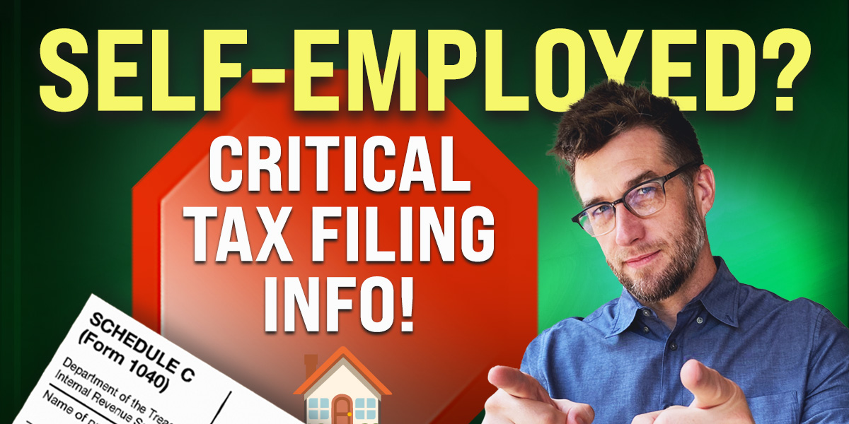 Self-employed mortgage graphic highlighting critical tax filing information with Schedule C form and mortgage broker pointing.