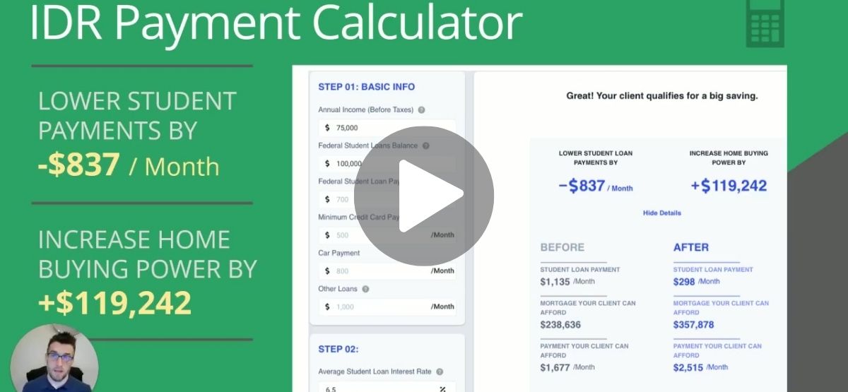 IDR payment calculator showing how lowering student loan payments can increase home buying power, with savings and mortgage impact results displayed.